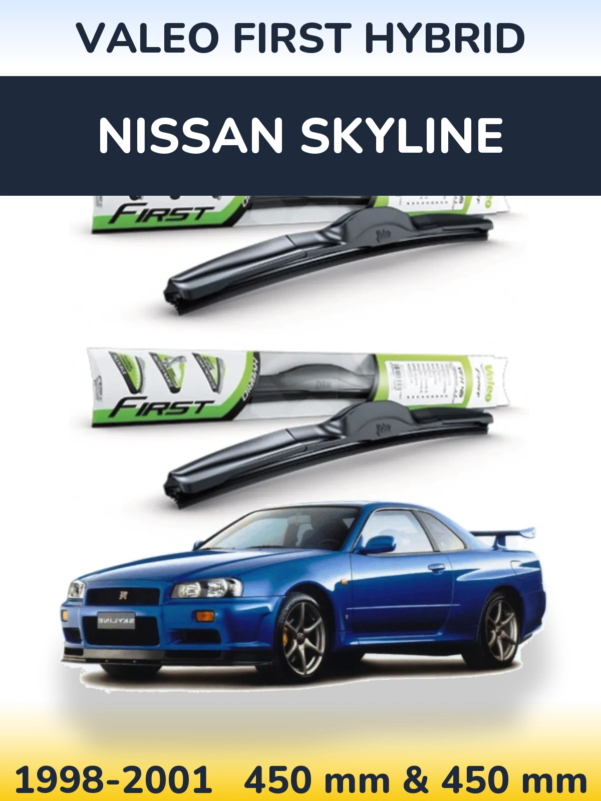 Front wiper blade set Valeo First Hybrid 450 & 450 mm for Nissan Skyline 1998-2001