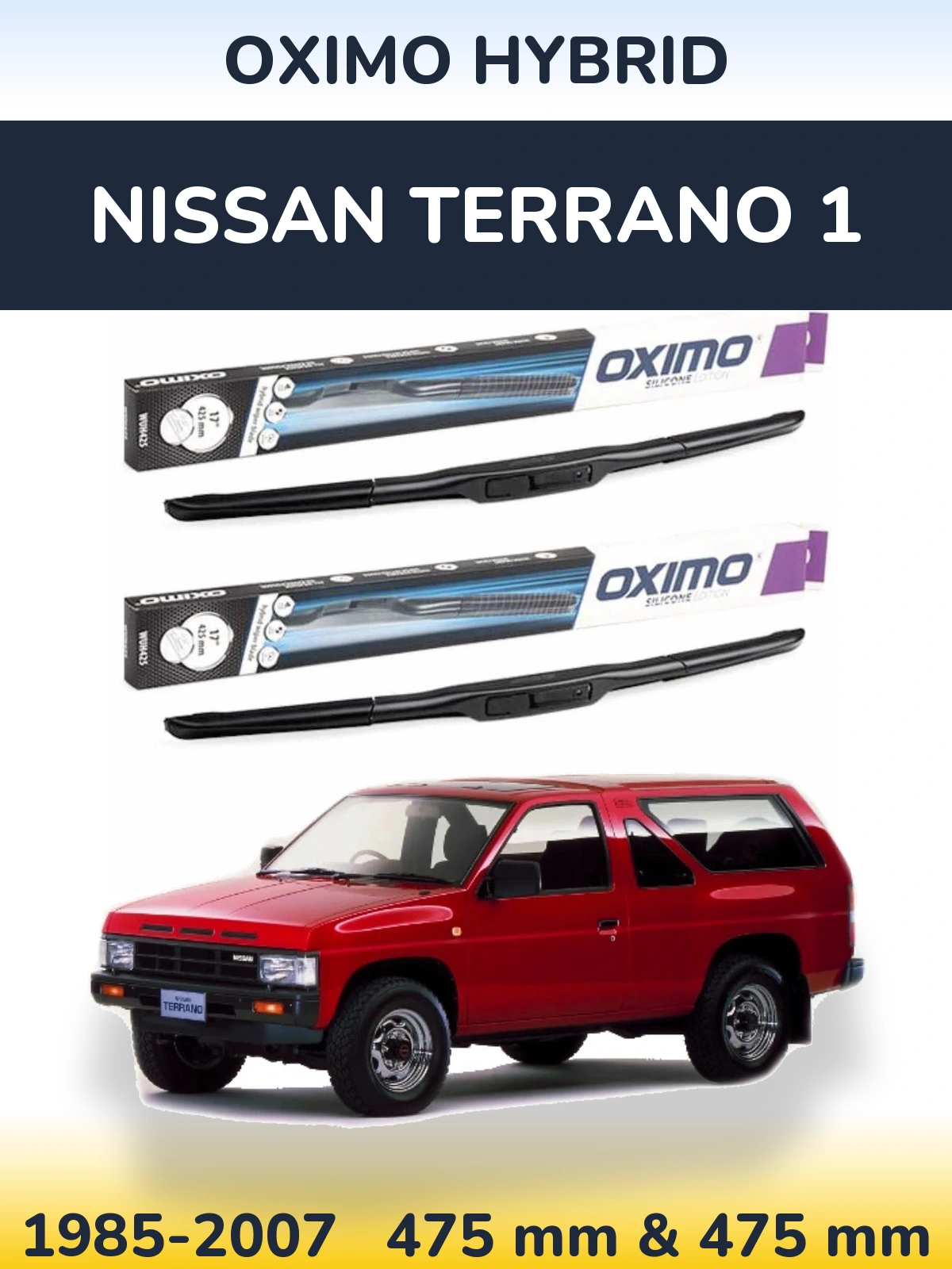 Комплект передніх щіток Oximo Hybrid 475 & 475 мм для Nissan Terrano 1 1985-2007