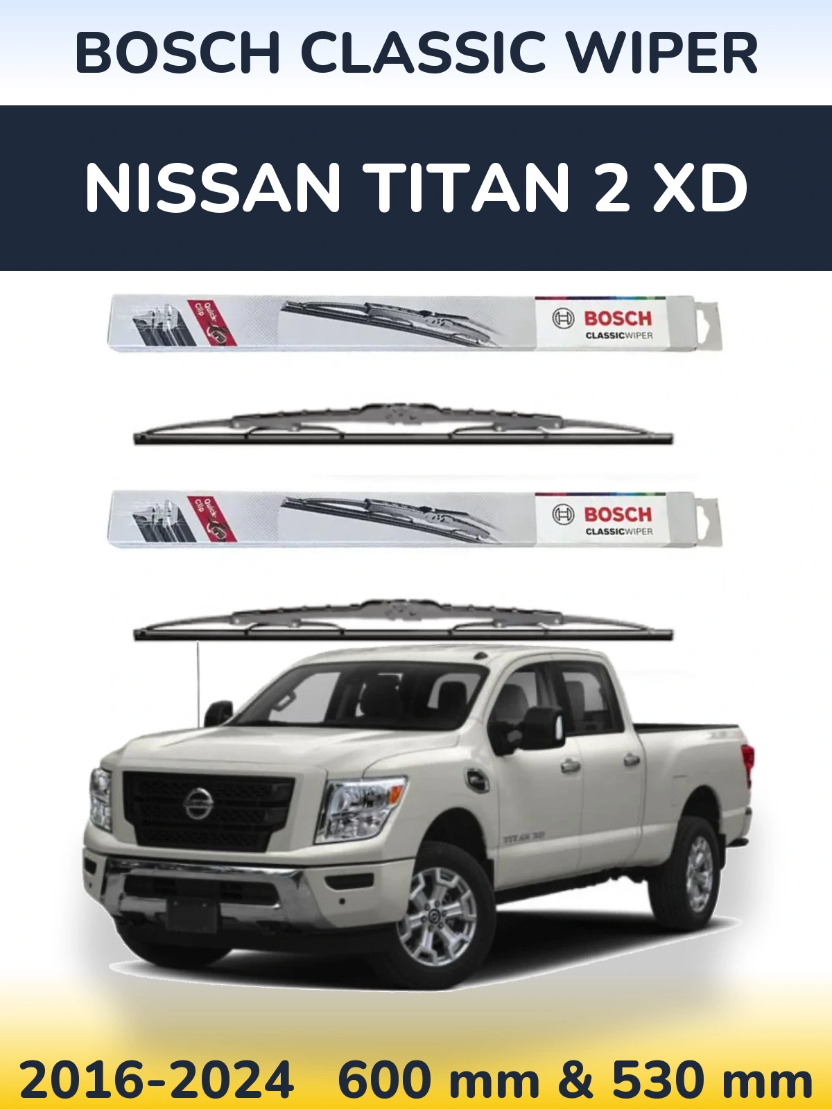Front wiper blade set BOSCH Classic Wiper 600 & 530 mm for Nissan Titan 2 XD 2016-2024