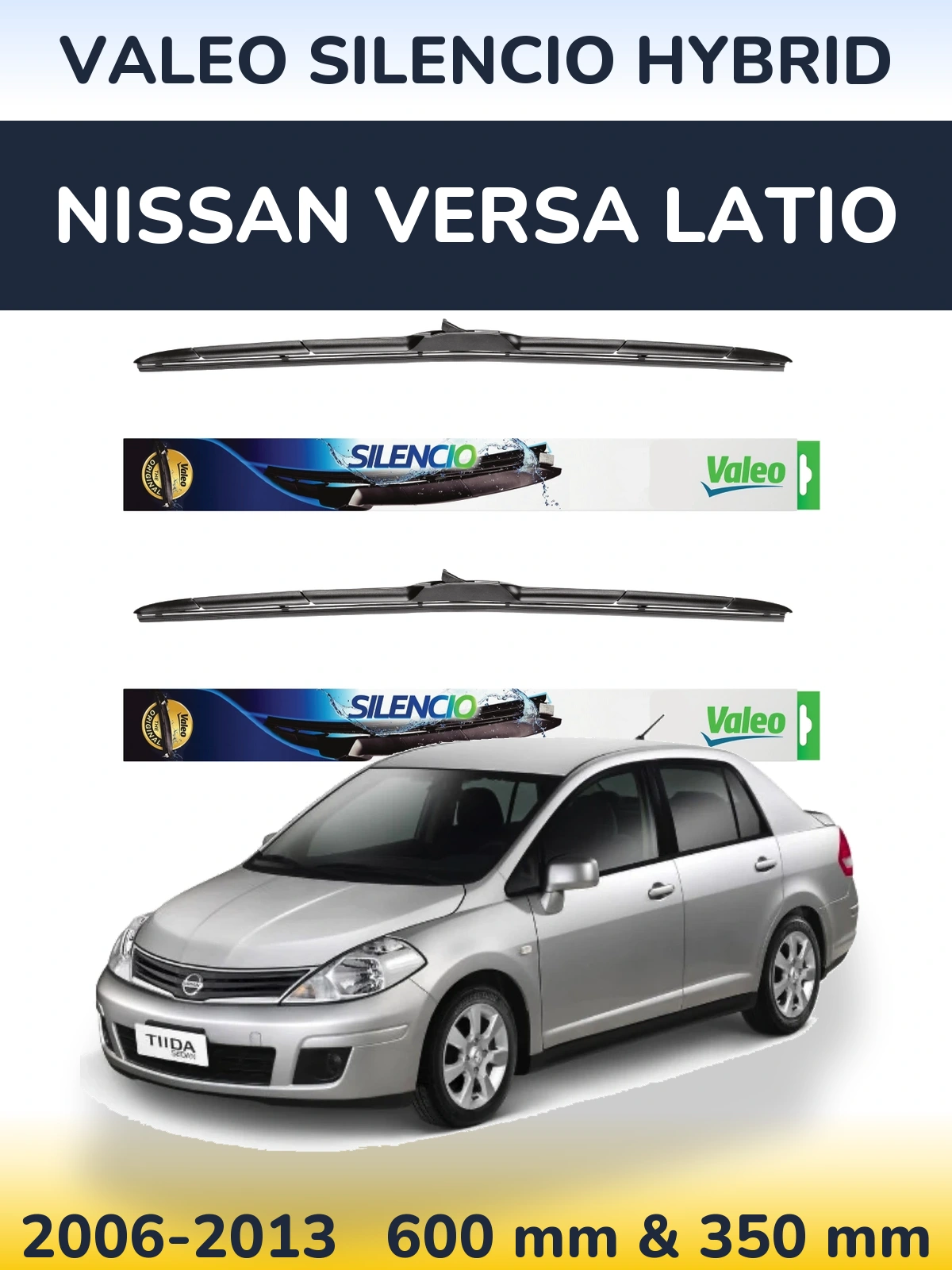 Front wiper blade set Valeo Silencio Hybrid 600 & 350 mm for Nissan Versa Latio 2006-2013