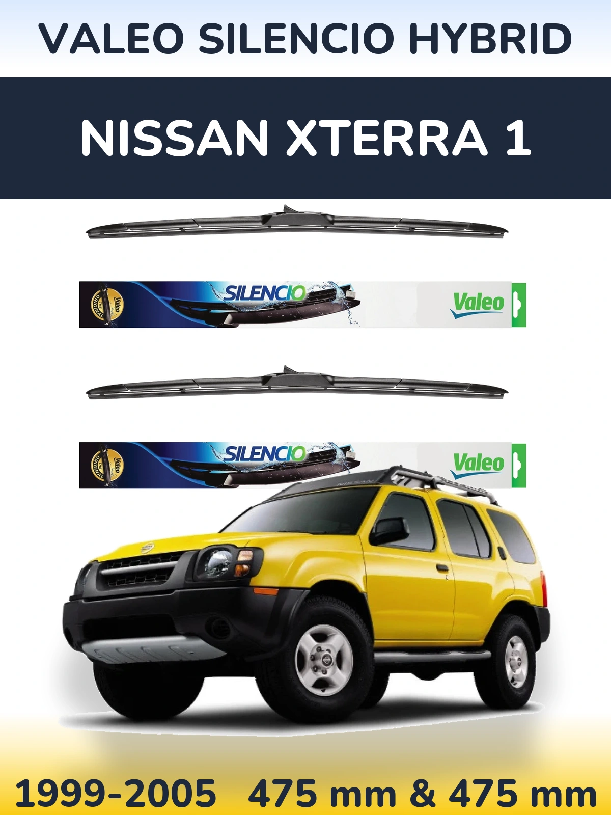 Front wiper blade set Valeo Silencio Hybrid 475 & 475 mm for Nissan Xterra 1 1999-2005