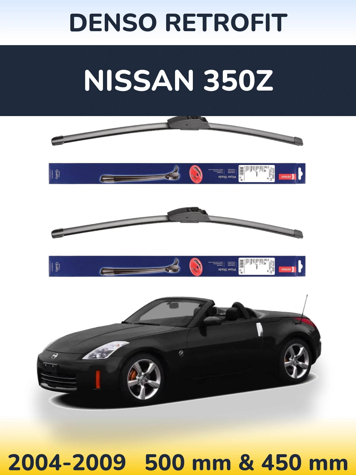 Комплект передніх щіток Denso Retrofit 500 & 450 мм для Nissan 350Z 2004-2009