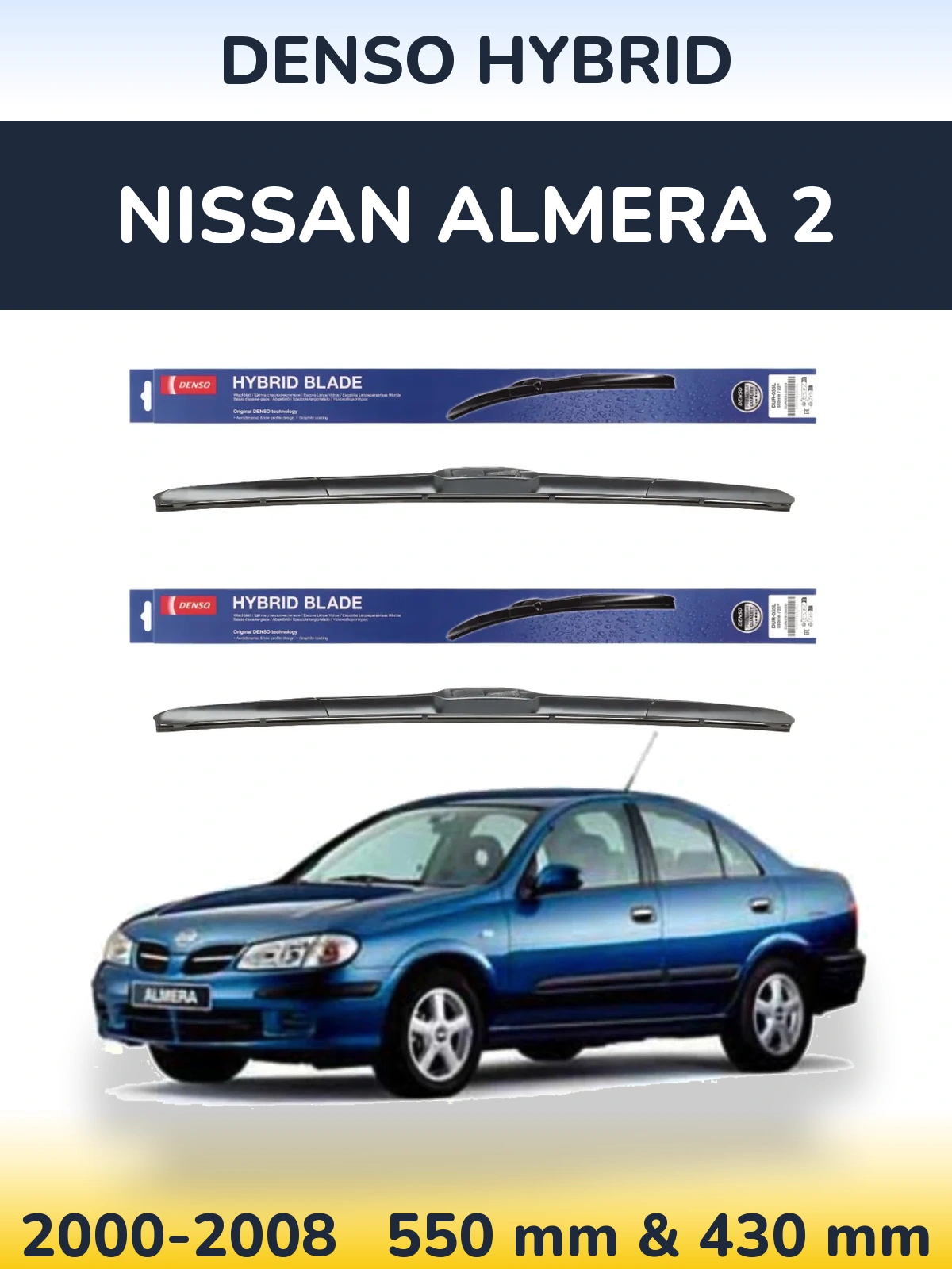 Комплект передніх щіток Denso Hybrid 550 & 430 мм для Nissan Almera 2 2000-2008