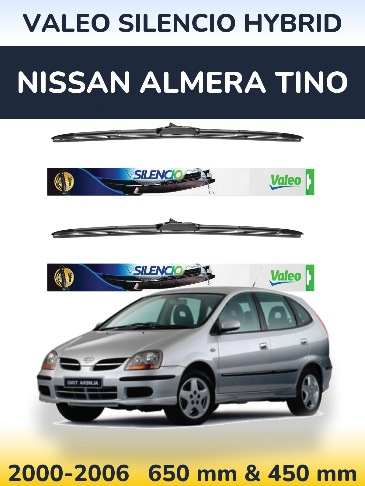 Комплект передніх щіток Valeo Silencio Hybrid 650 & 450 мм для Nissan Almera Tino 2000-2006
