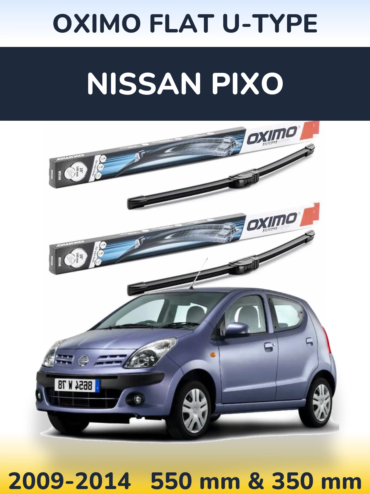 Комплект передніх щіток Oximo Flat U-type 550 & 350 мм для Nissan Pixo 2009-2014