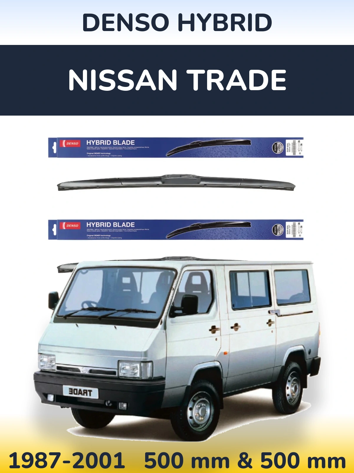 Комплект передніх щіток Denso Hybrid 500 & 500 мм для Nissan Trade 1987-2001