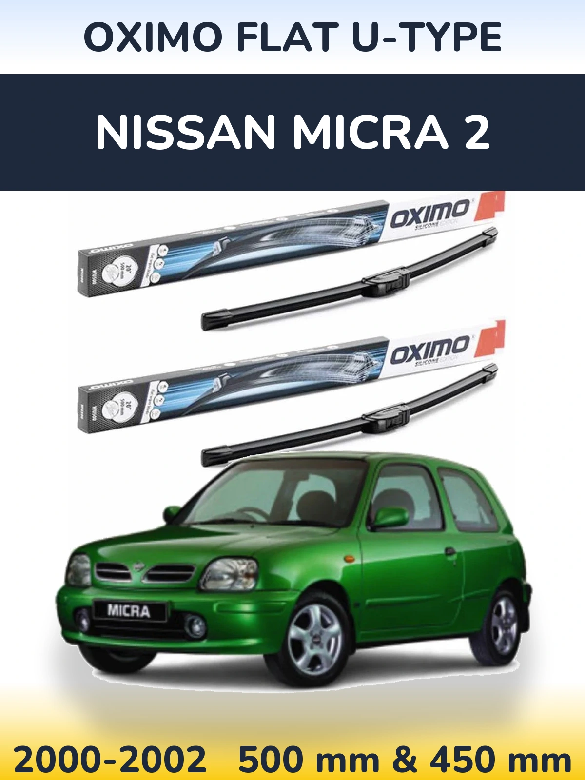 Комплект передніх щіток Oximo Flat U-type 500 & 450 мм для Nissan Micra 2 2000-2002