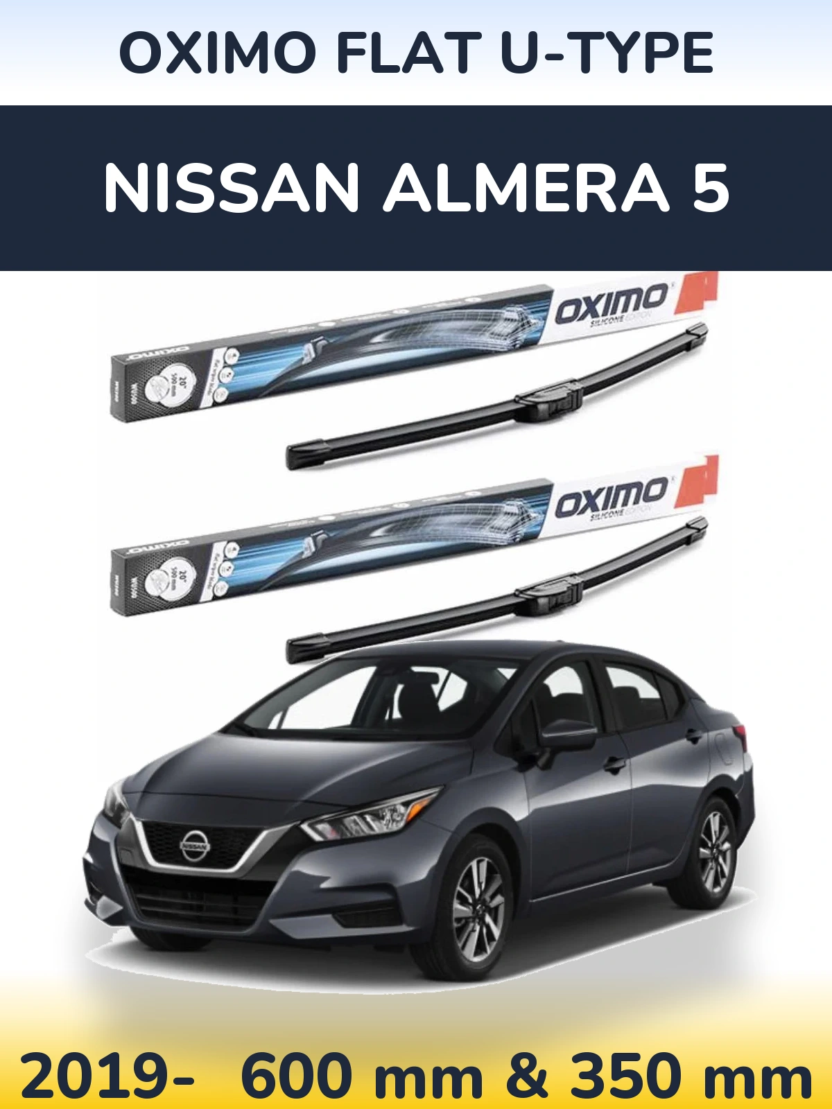 Front wiper blade set Oximo Flat U-type 600 & 350 mm for Nissan Almera 5 2019-2026