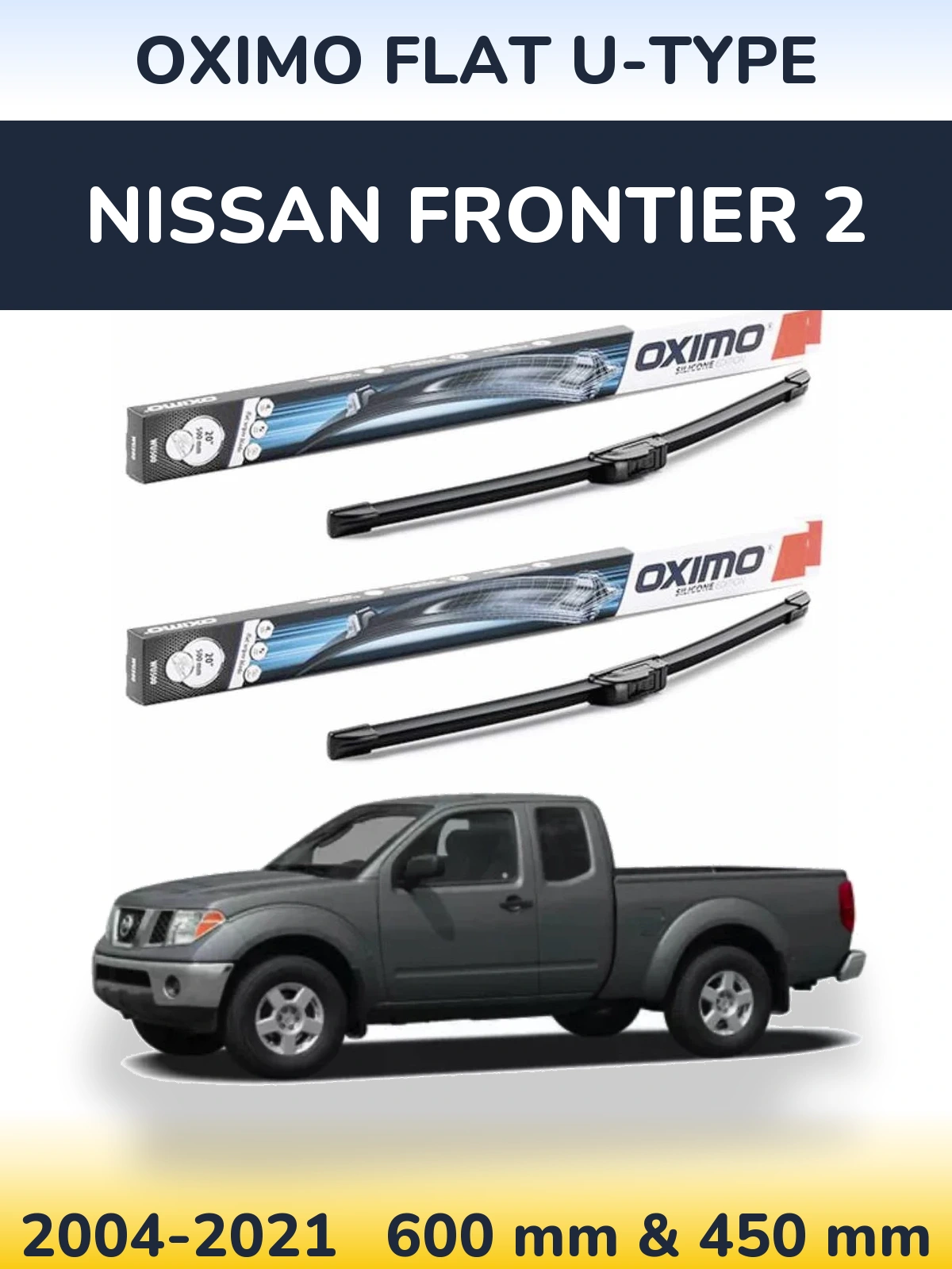 Комплект передніх щіток Oximo Flat U-type 600 & 450 мм для Nissan Frontier 2 2004-2021