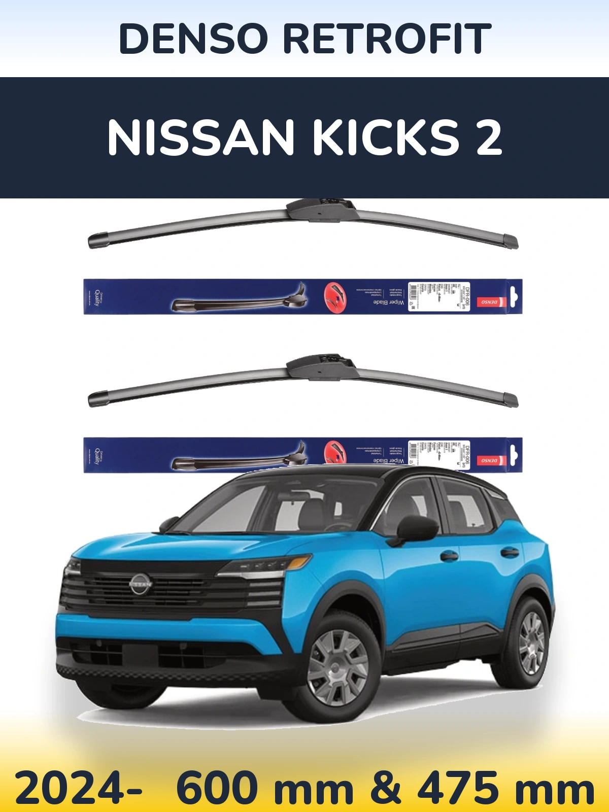 Комплект передніх щіток Denso Retrofit 600 & 475 мм для Nissan Kicks 2 2024-2026