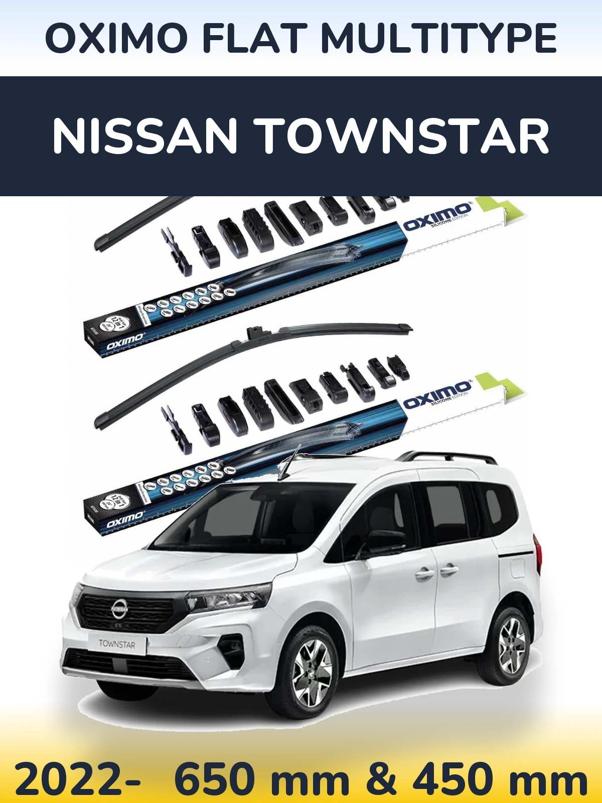Front wiper blade set Oximo Flat MultiTüüpe 650 & 450 mm for Nissan Townstar 2022-2026