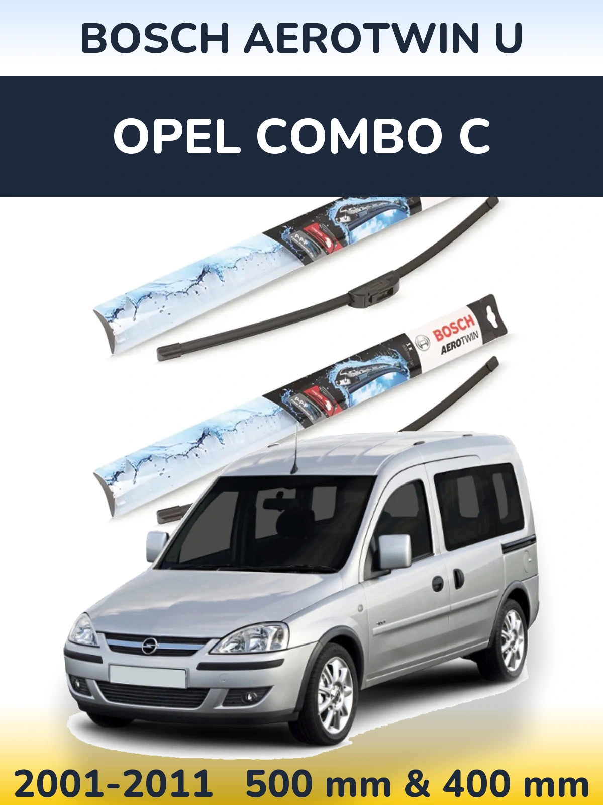 Комплект передніх щіток BOSCH AeroTwin U 500 & 400 мм для Opel Combo C 2001-2011