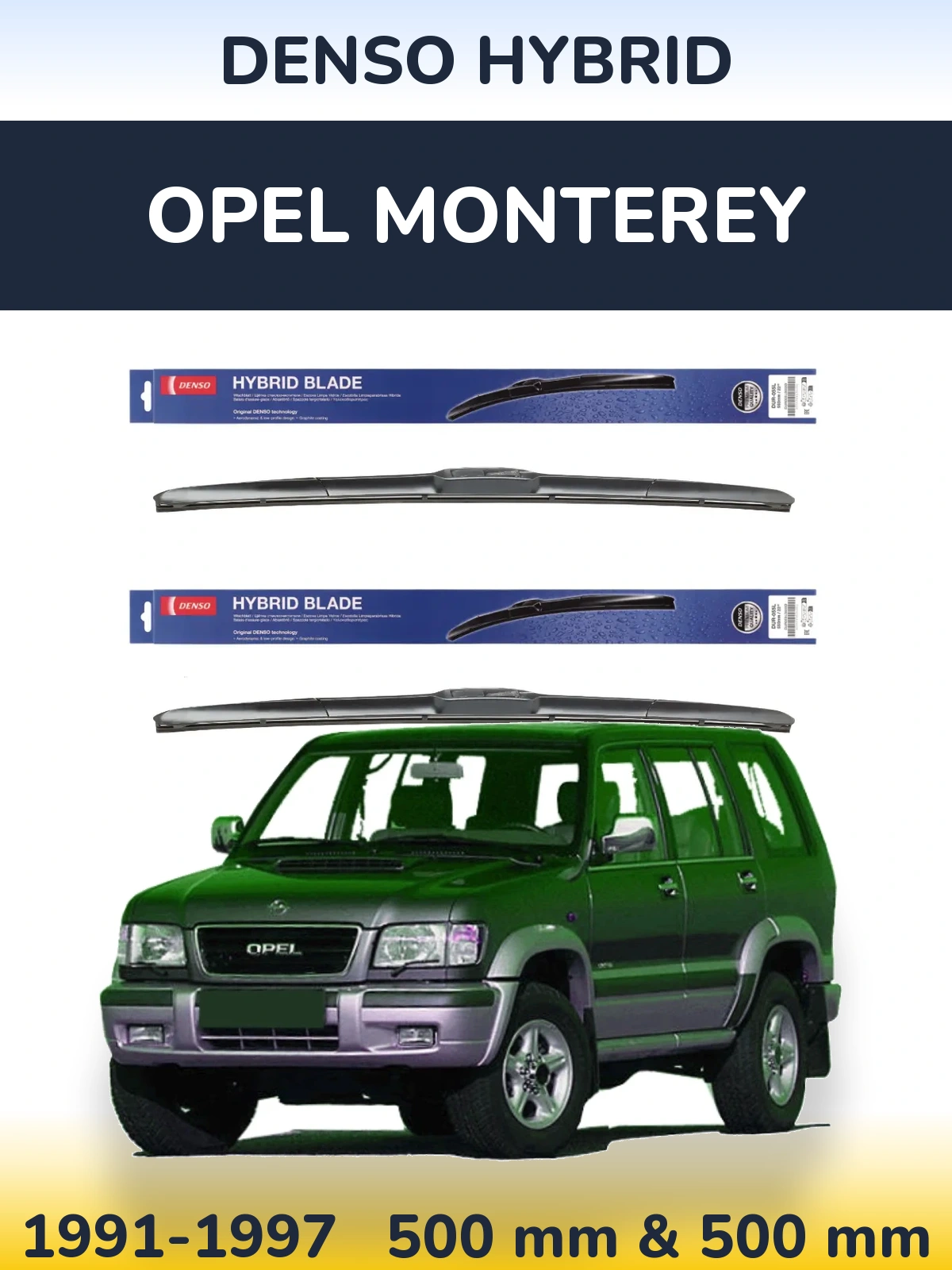 Комплект передних дворников Denso Hybrid 500 & 500 мм для Opel Monterey 1991-1997