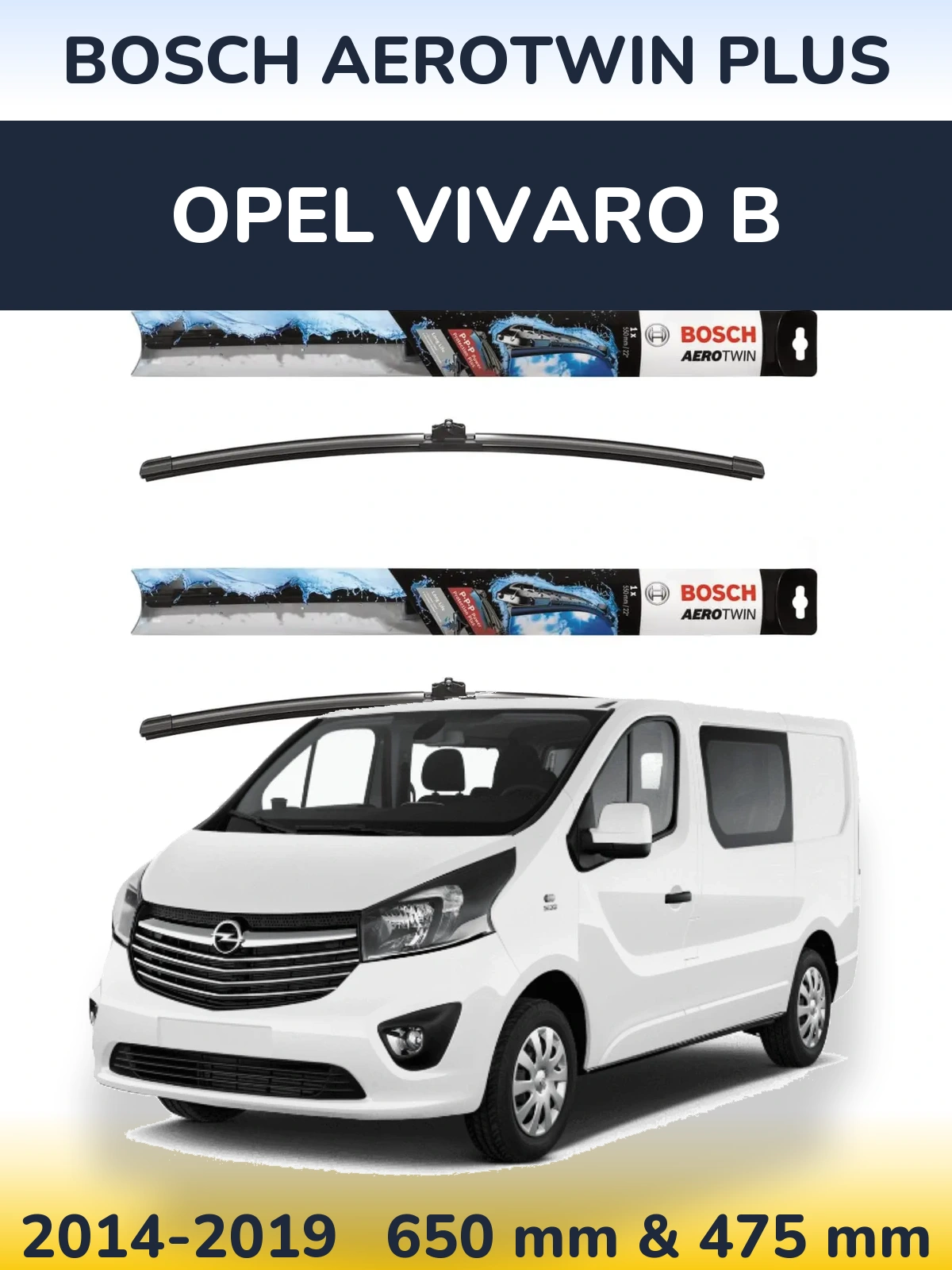 Комплект передніх щіток BOSCH AeroTwin Plus 650 & 475 мм для Opel Vivaro B 2014-2019