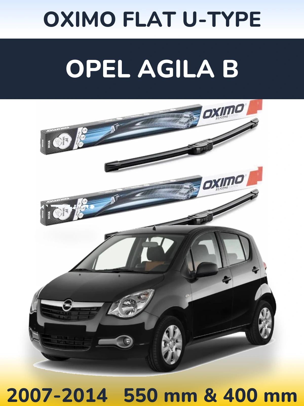 Комплект передніх щіток Oximo Flat U-type 550 & 400 мм для Opel Agila B 2007-2014