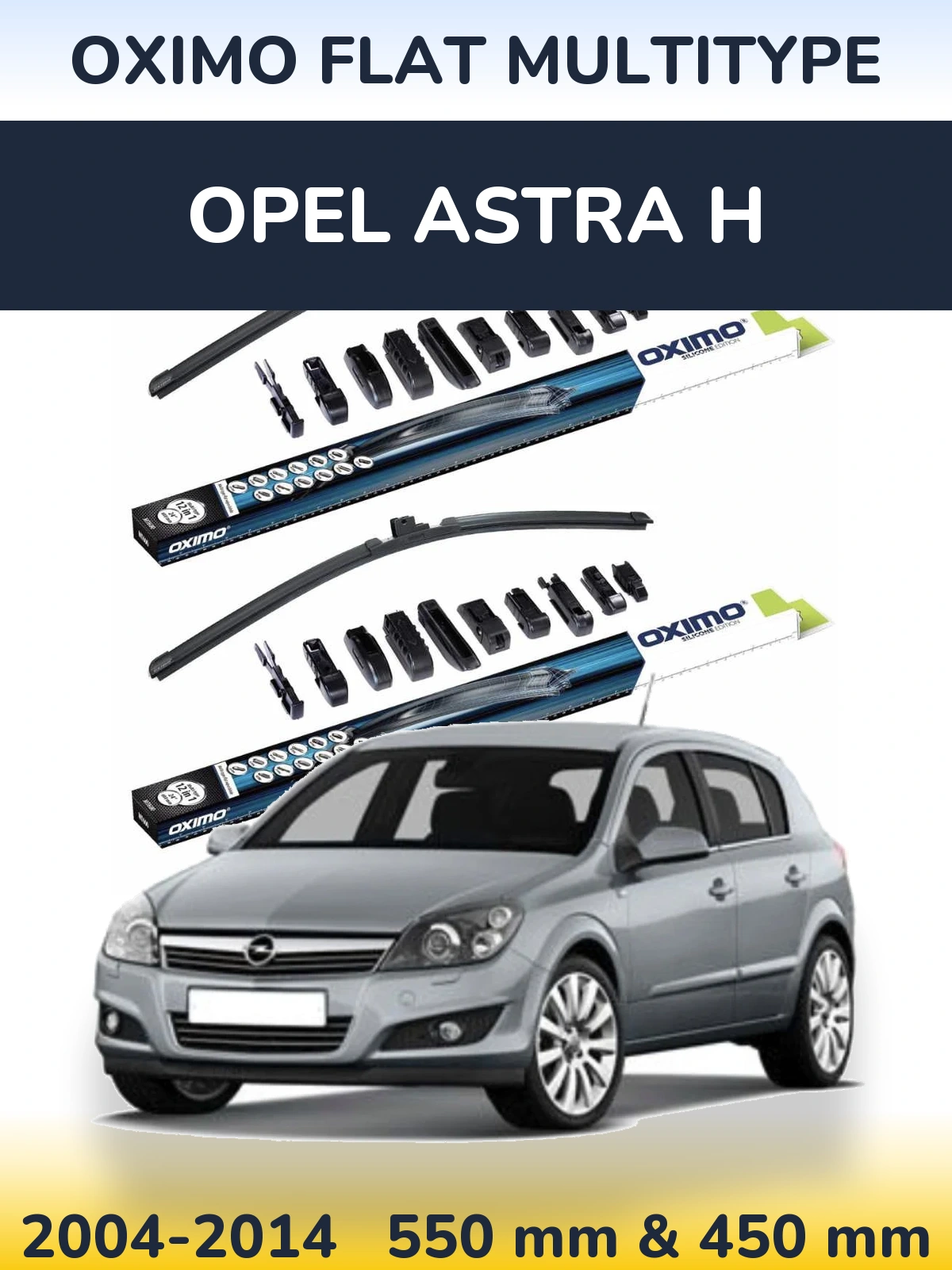 Комплект передніх щіток Oximo Flat MultiТипe 550 & 450 мм для Opel Astra H 2004-2014