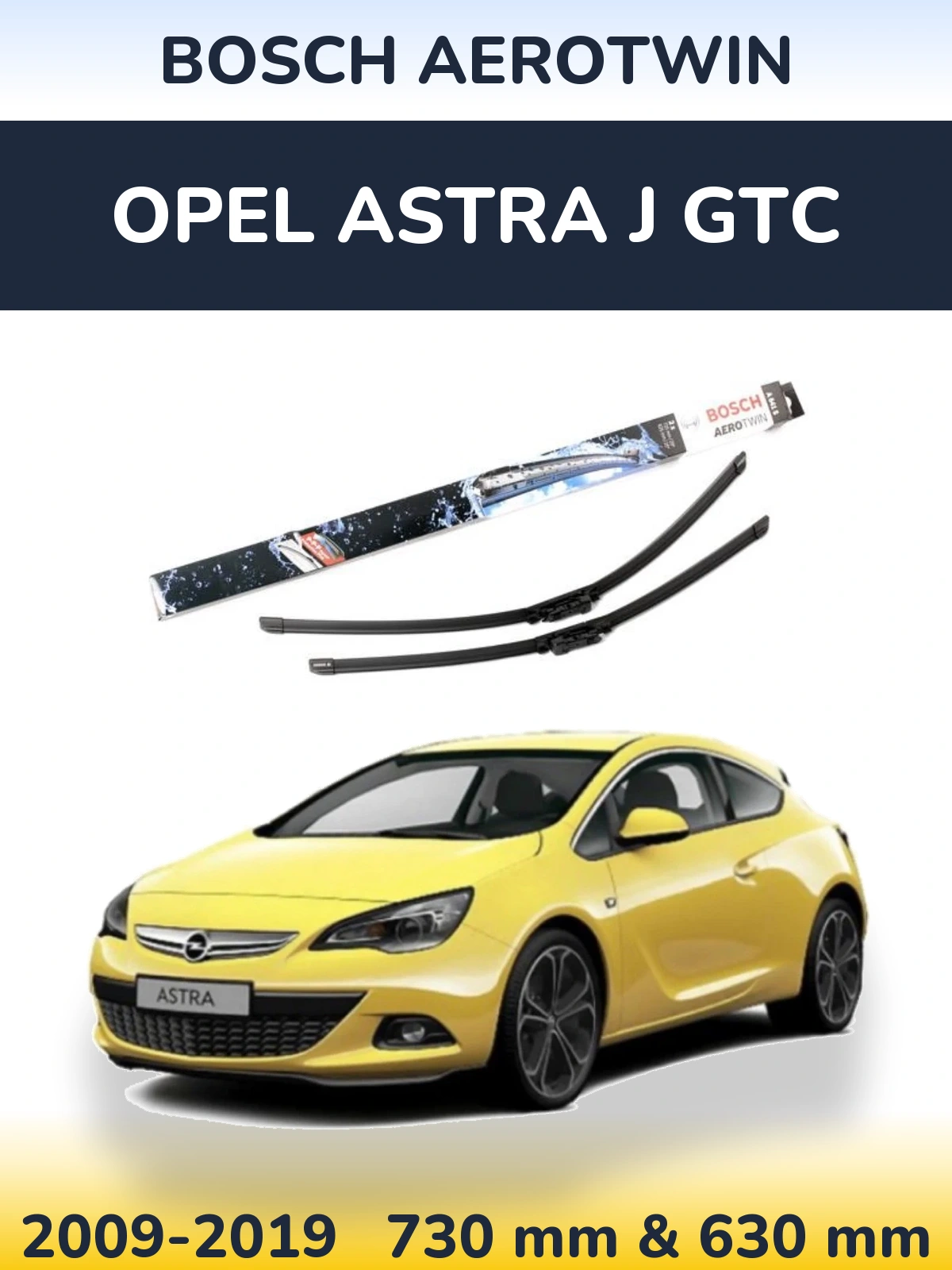 Комплект передніх щіток BOSCH AeroTwin 725 & 625 мм для Opel Astra J GTC 2009-2019