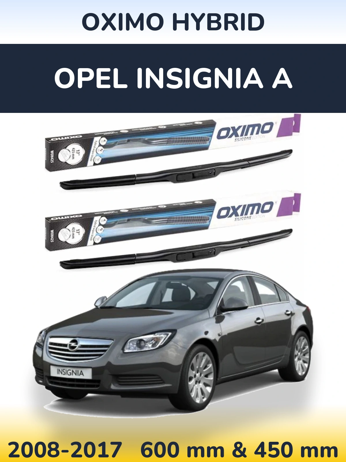 Комплект передніх щіток Oximo Hybrid 600 & 450 мм для Opel Insignia A 2008-2017