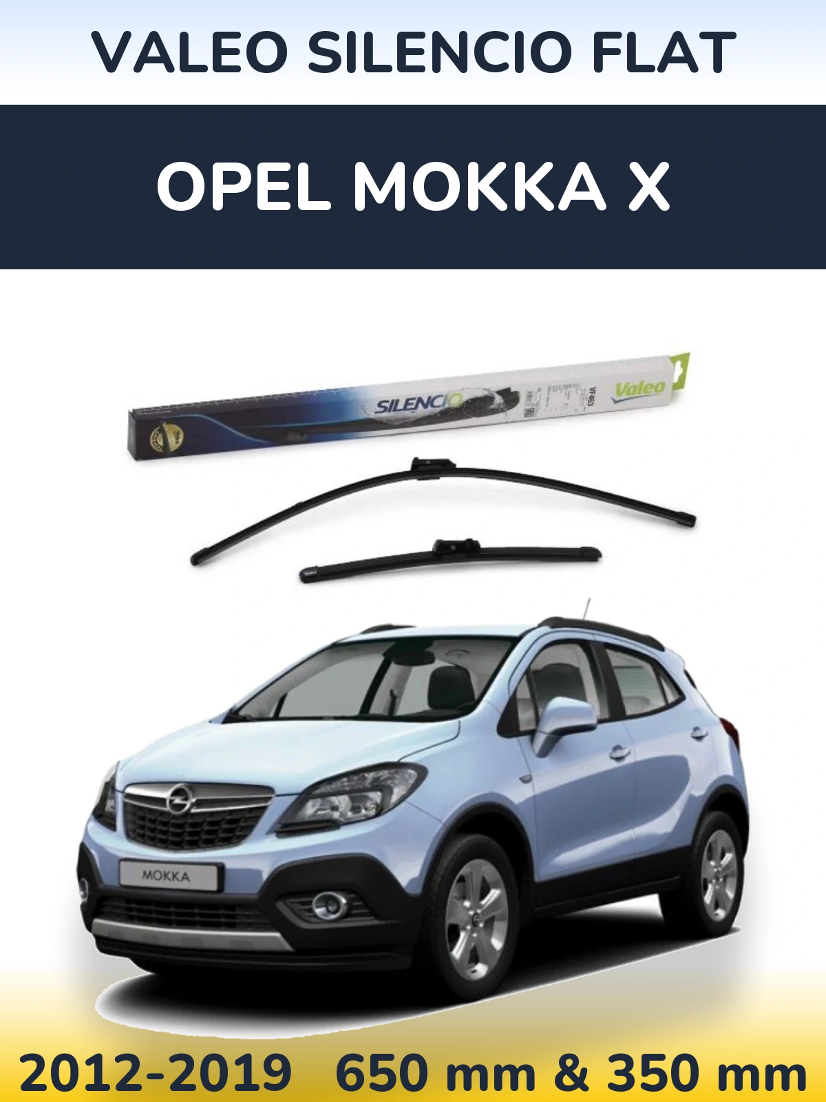 Комплект передніх щіток Valeo Silencio Flat 650 & 350 мм для Opel Mokka X 2012-2019