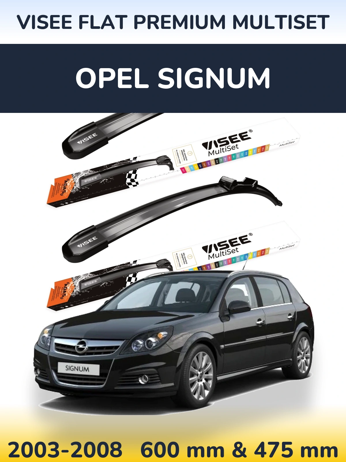 Комплект передніх щіток VISEE FLAT PREMIUM MultiSet 600 & 475 мм для Opel Signum 2003-2008