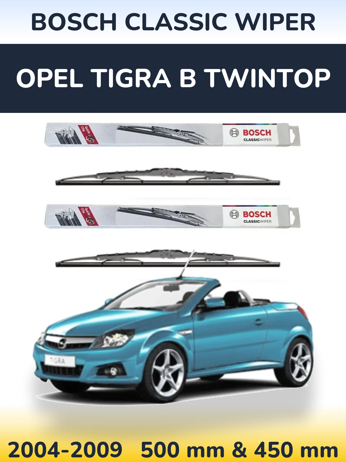 Комплект передних дворников BOSCH Classic Wiper 500 & 450 мм для Opel Tigra B TwinTop 2004-2009