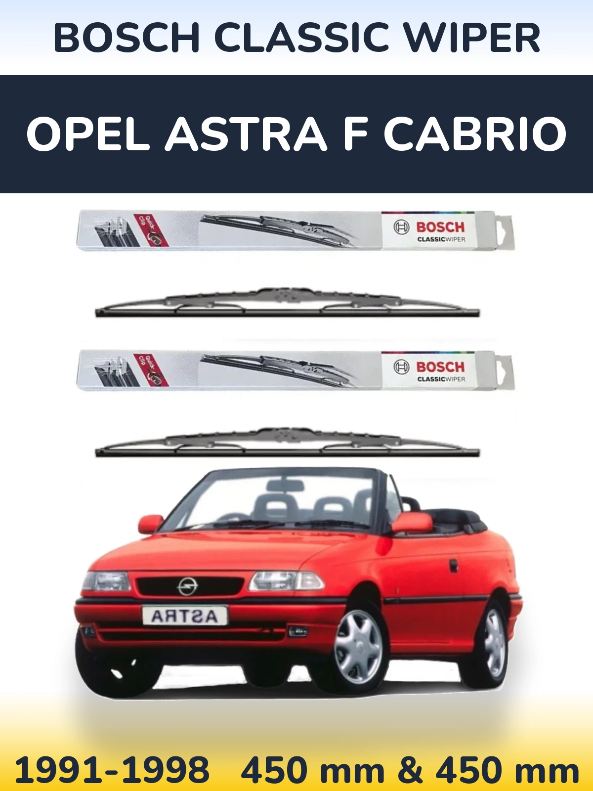 Комплект передних дворников BOSCH Classic Wiper 450 & 450 мм для Opel Astra F cabrio 1991-1998