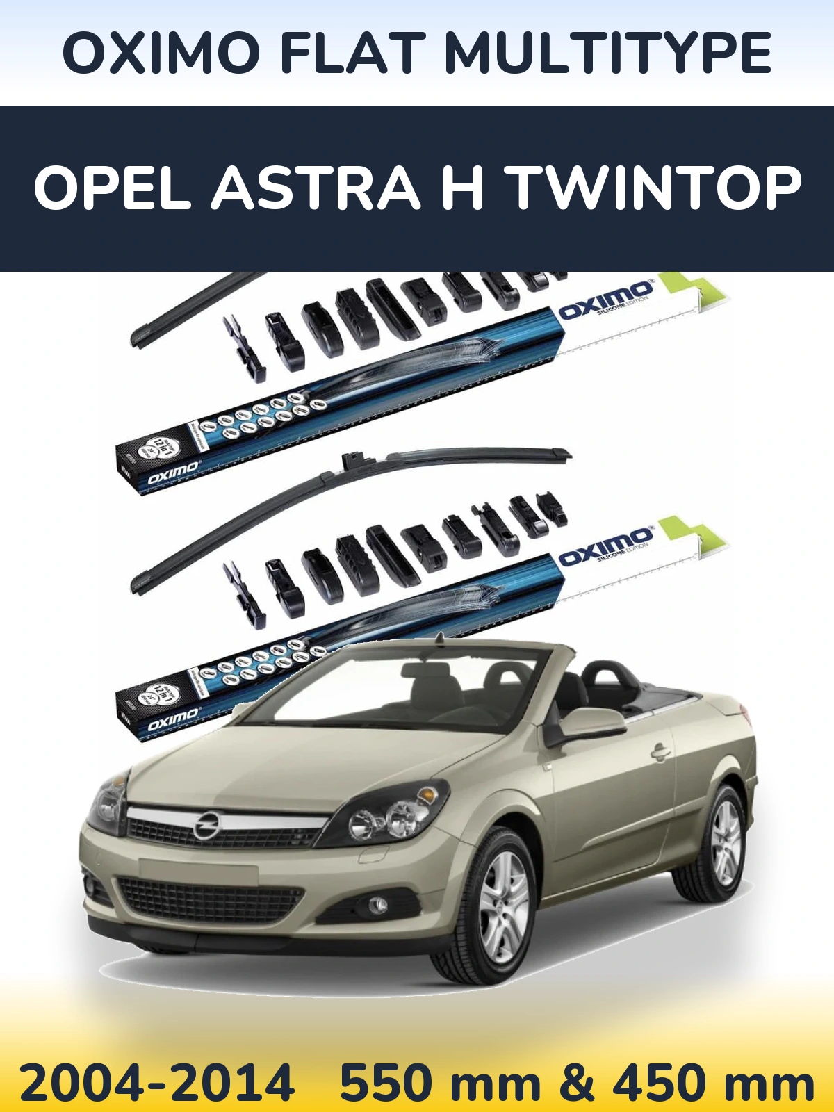 Front wiper blade set Oximo Flat MultiTüüpe 550 & 450 mm for Opel Astra H TwinTop 2004-2014