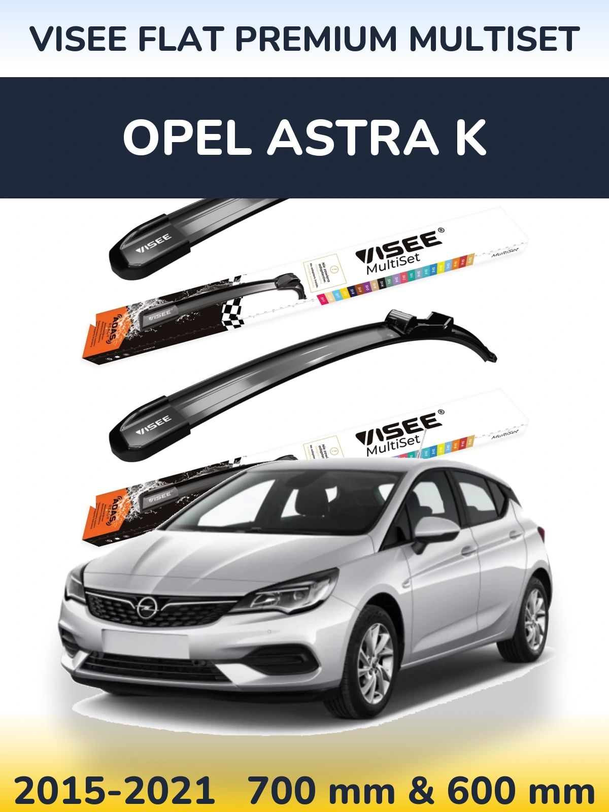Комплект передніх щіток VISEE FLAT PREMIUM MultiSet 700 & 600 мм для Opel Astra K 2015-2021
