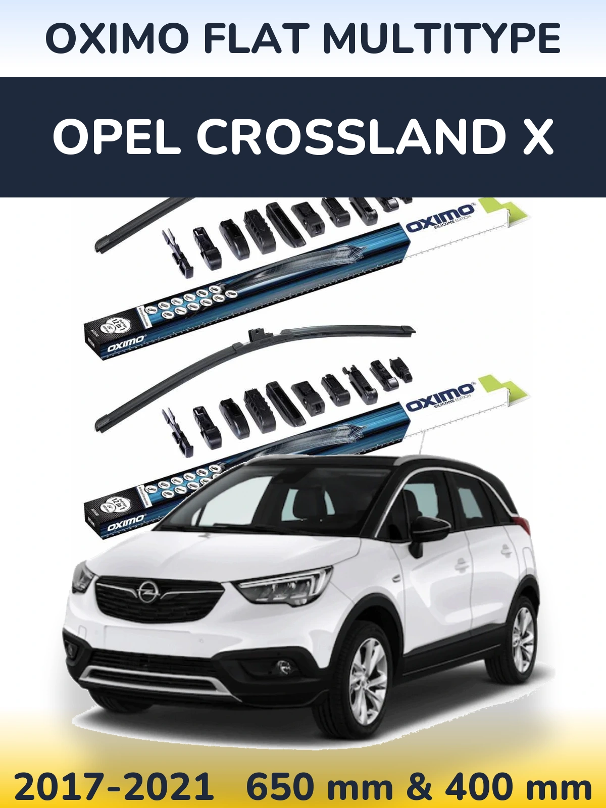 Front wiper blade set Oximo Flat MultiTüüpe 650 & 400 mm for Opel Crossland X 2017-2021