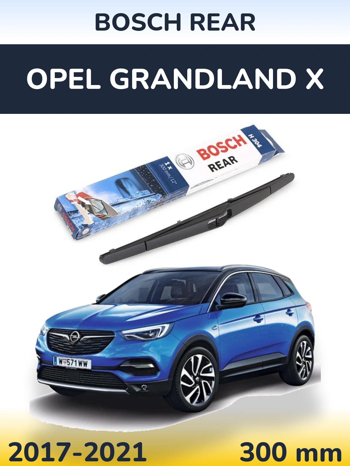 Задний дворник BOSCH Rear 300 мм для Opel Grandland X 2017-2021