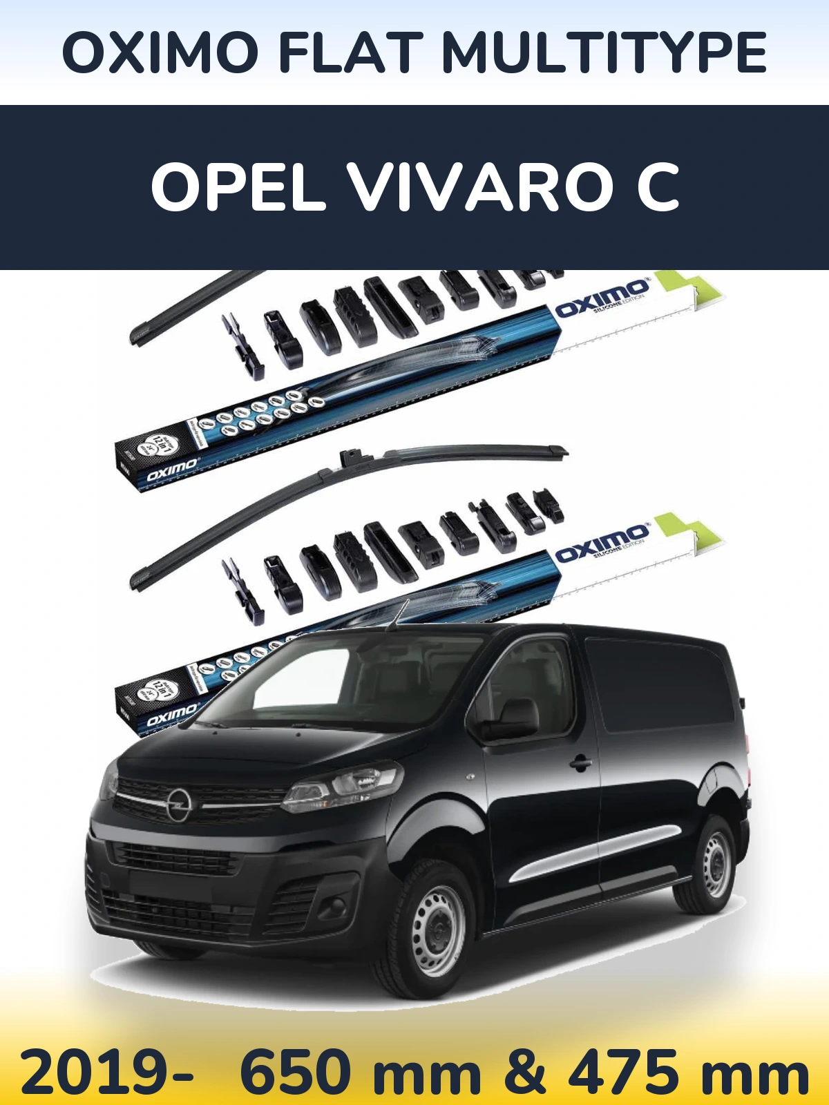 Front wiper blade set Oximo Flat MultiTüüpe 650 & 475 mm for Opel Vivaro C 2019-2026