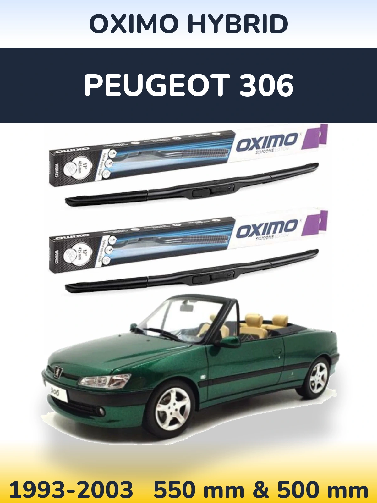 Комплект передніх щіток Oximo Hybrid 550 & 500 мм для Peugeot 306 1993-2003