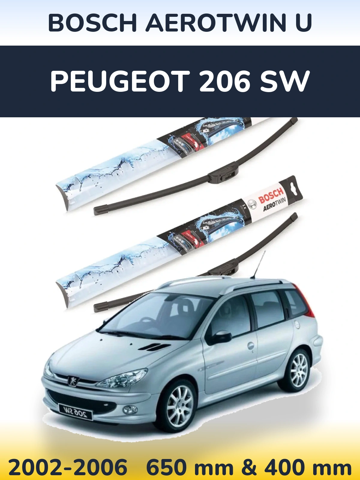 Комплект передніх щіток BOSCH AeroTwin U 650 & 400 мм для Peugeot 206 SW 2002-2006