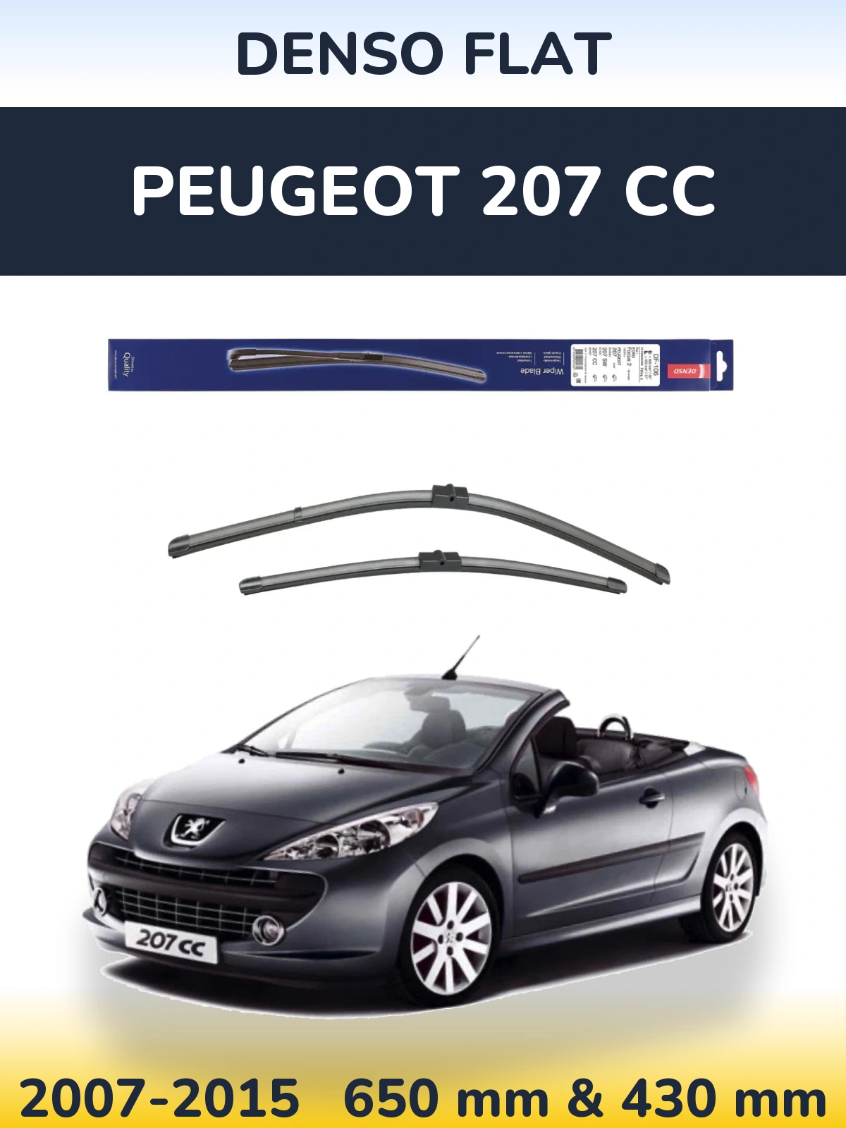 Комплект передних дворников Denso Flat 650 & 420 мм для Peugeot 207 CC 2007-2015