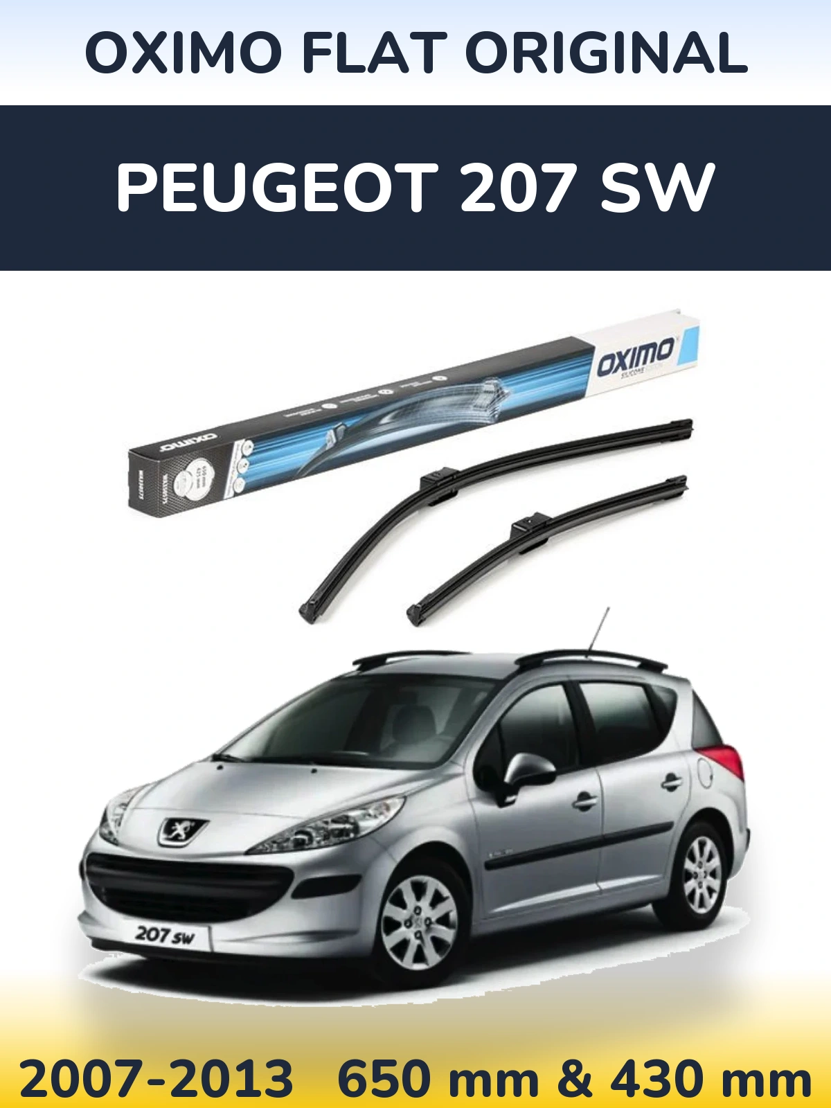 Комплект передніх щіток Oximo Flat Original 650 & 430 мм для Peugeot 207 SW 2007-2013