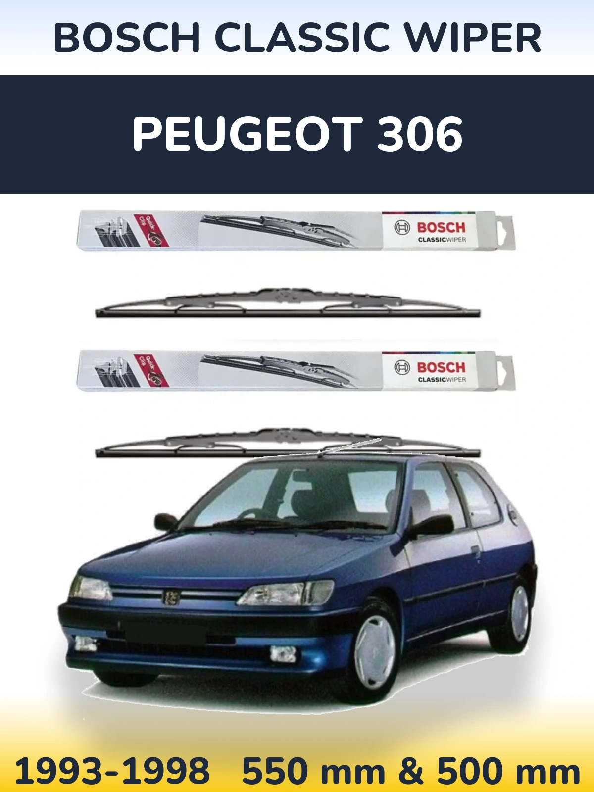 Комплект передніх щіток BOSCH Classic Wiper 550 & 500 мм для Peugeot 306 1993-1998