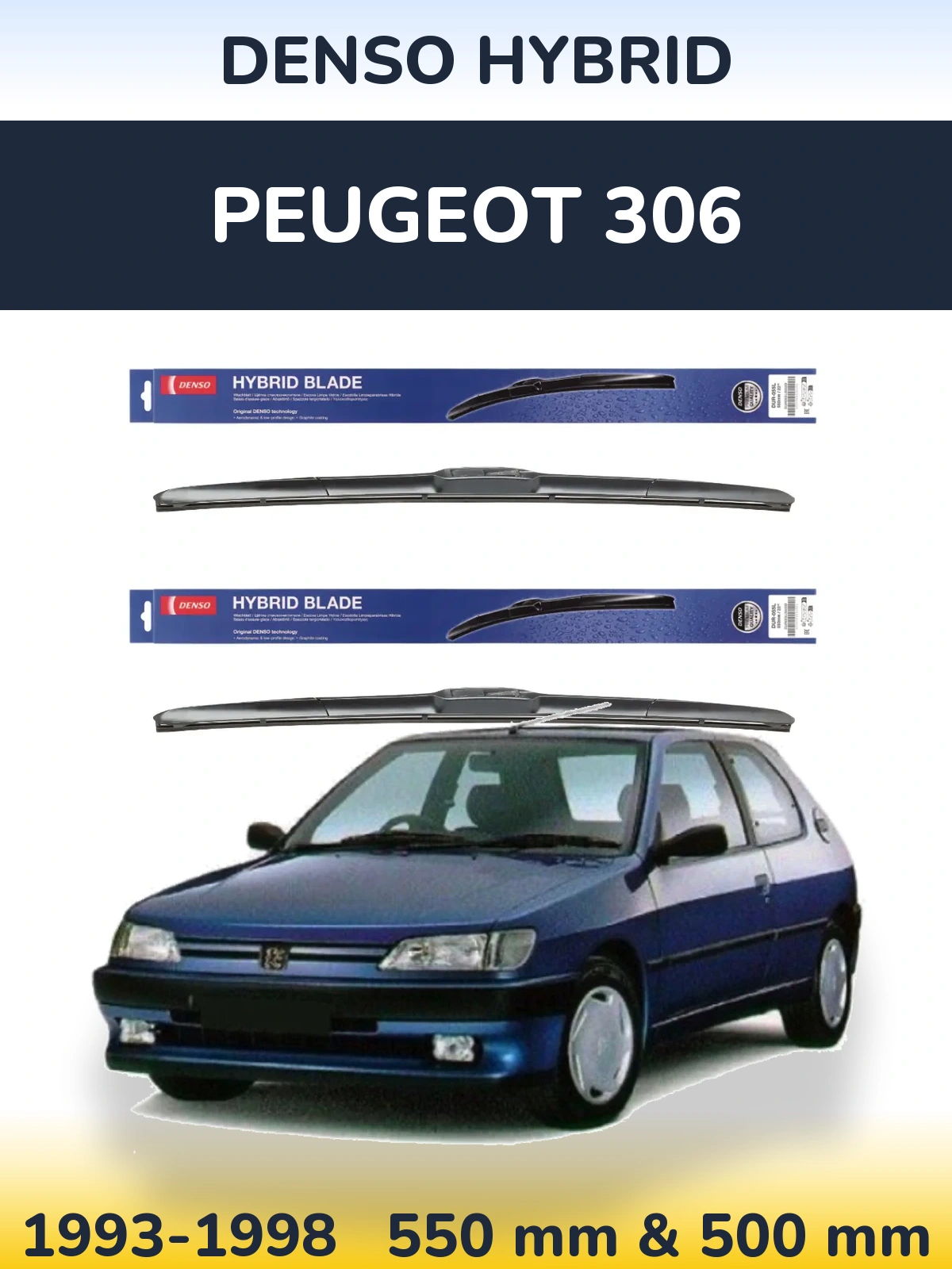 Комплект передніх щіток Denso Hybrid 550 & 500 мм для Peugeot 306 1993-1998
