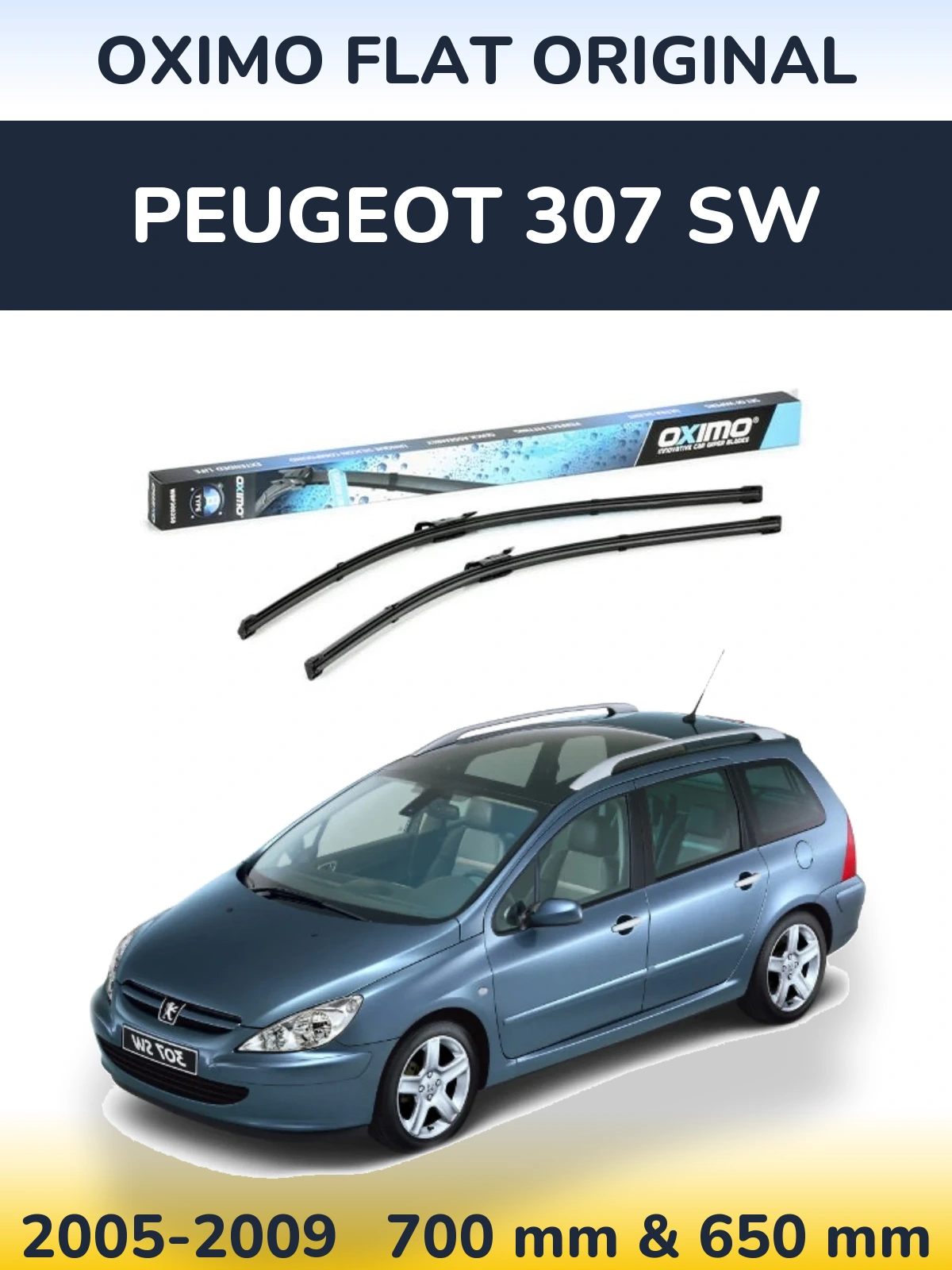 Комплект передніх щіток Oximo Flat Original 700 & 650 мм для Peugeot 307 SW 2005-2009