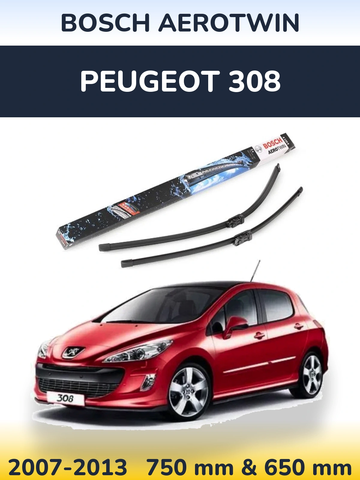 Комплект передніх щіток BOSCH AeroTwin 750 & 650 мм для Peugeot 308 2007-2013