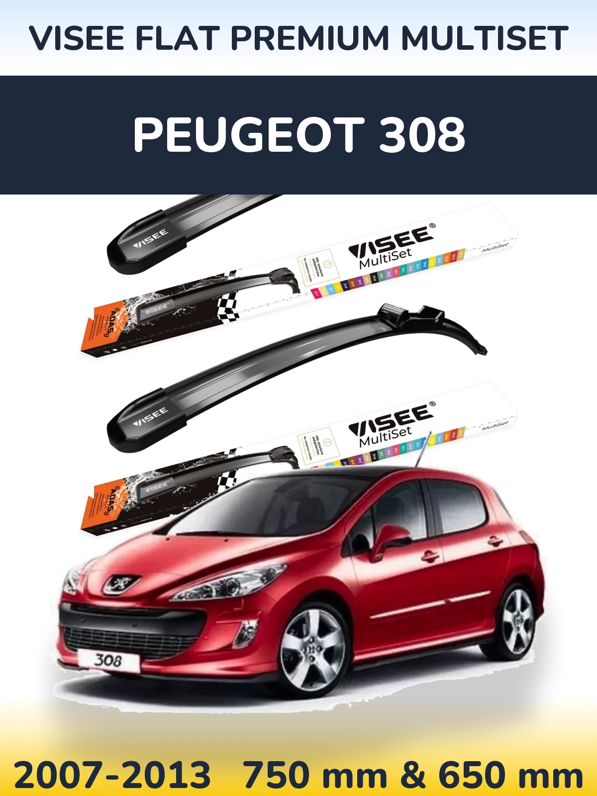 Комплект передніх щіток VISEE FLAT PREMIUM MultiSet 750 & 650 мм для Peugeot 308 2007-2013
