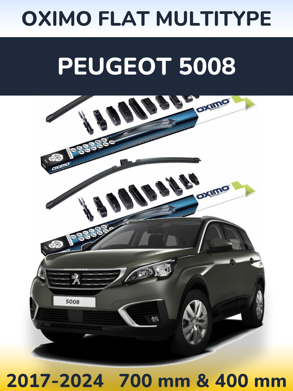 Front wiper blade set Oximo Flat MultiTüüpe 700 & 400 mm for Peugeot 5008 2017-2024