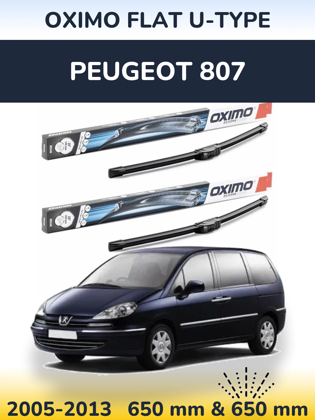 Front wiper blade set Oximo Flat U-type 650 & 650 mm for Peugeot 807 2005-2013