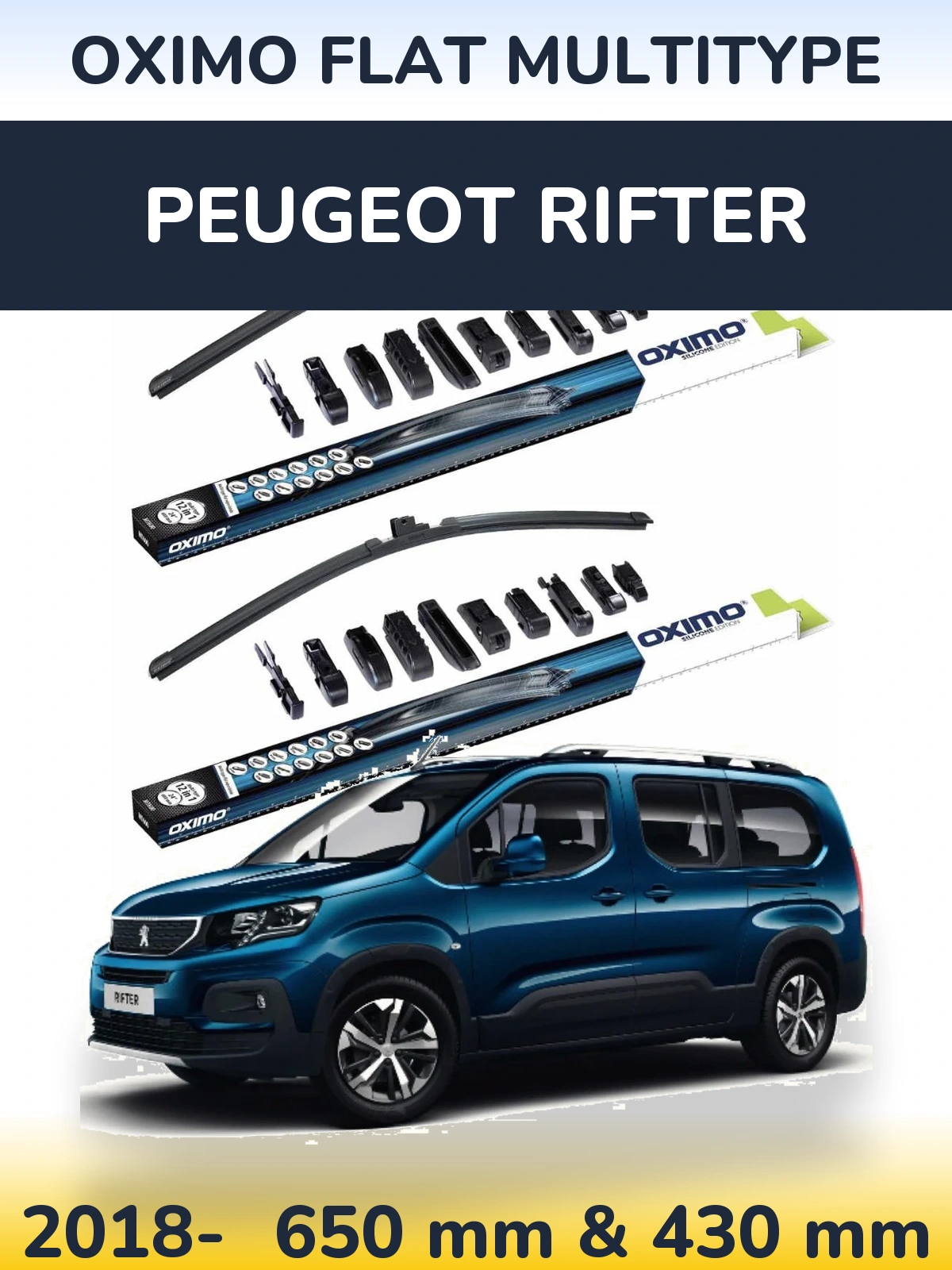 Front wiper blade set Oximo Flat MultiTüüpe 650 & 430 mm for Peugeot Rifter 2018-2026