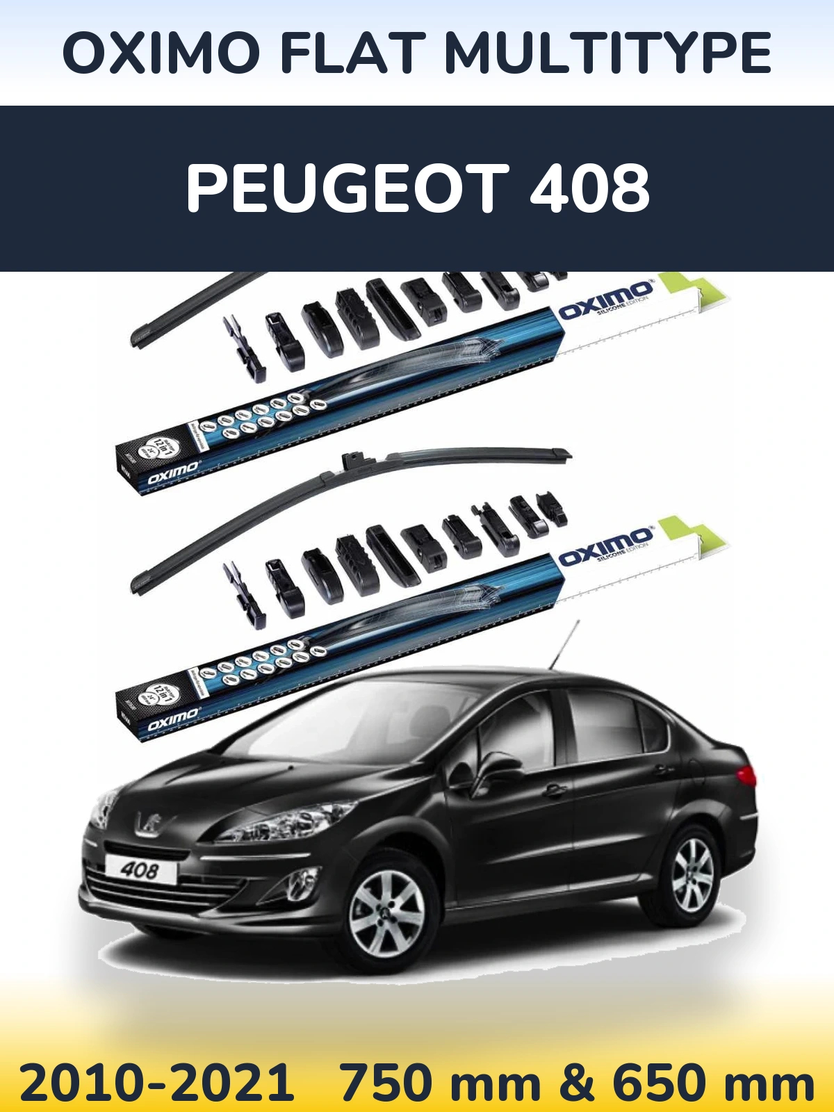 Front wiper blade set Oximo Flat MultiTüüpe 750 & 650 mm for Peugeot 408 2010-2021