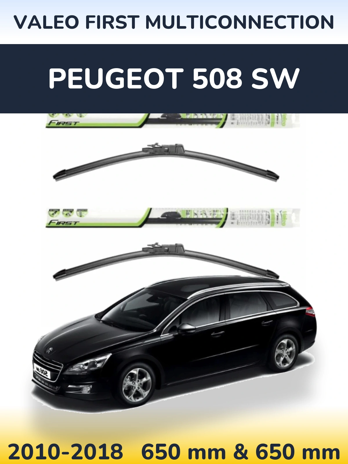 Комплект передніх щіток Valeo First MultiConnection 650 & 650 мм для Peugeot 508 SW 2010-2018