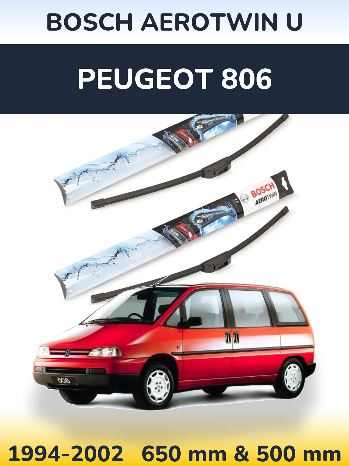 Комплект передніх щіток BOSCH AeroTwin U 650 & 500 мм для Peugeot 806 1994-2002