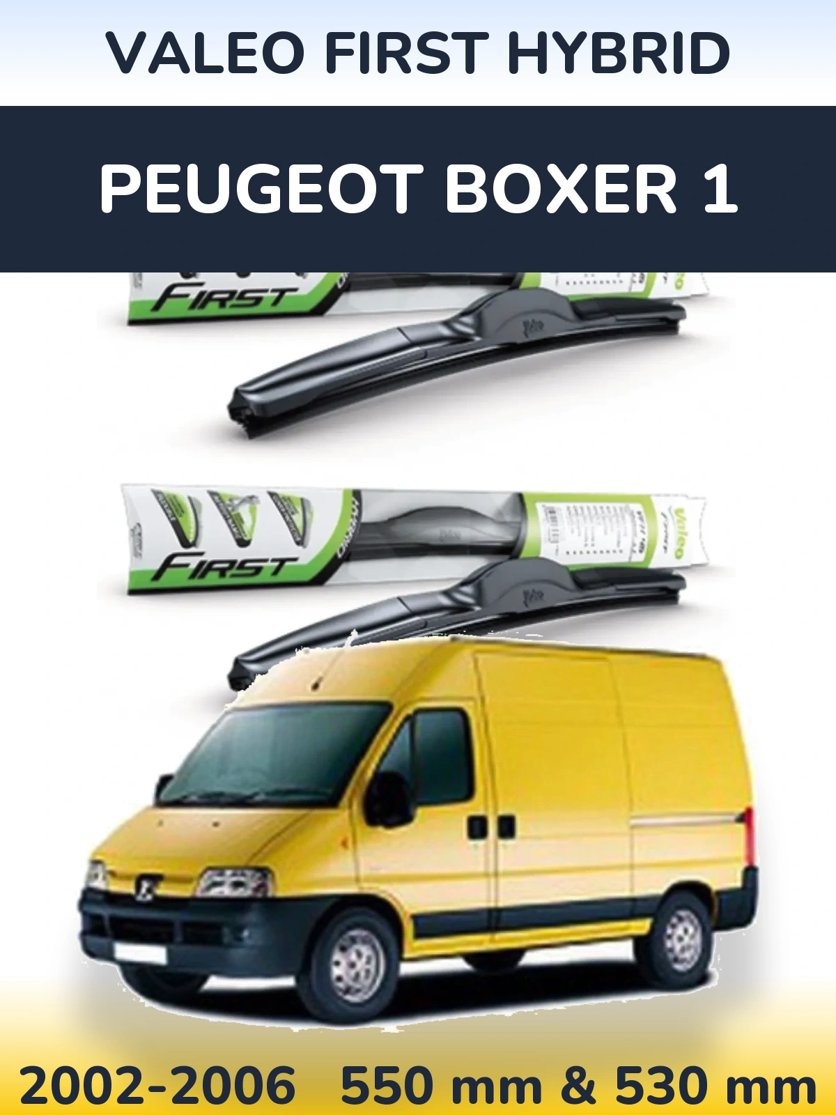 Комплект передніх щіток Valeo First Hybrid 550 & 530 мм для Peugeot Boxer 1 2002-2006