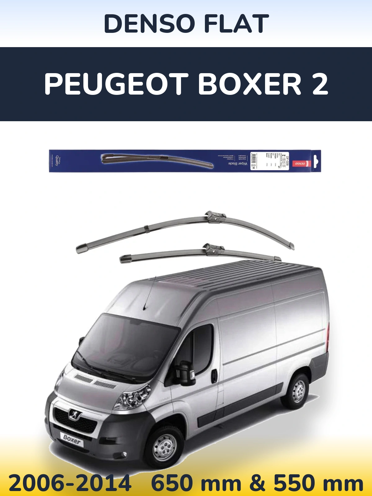 Комплект передніх щіток Denso Flat 650 & 550 мм для Peugeot Boxer 2 2006-2014