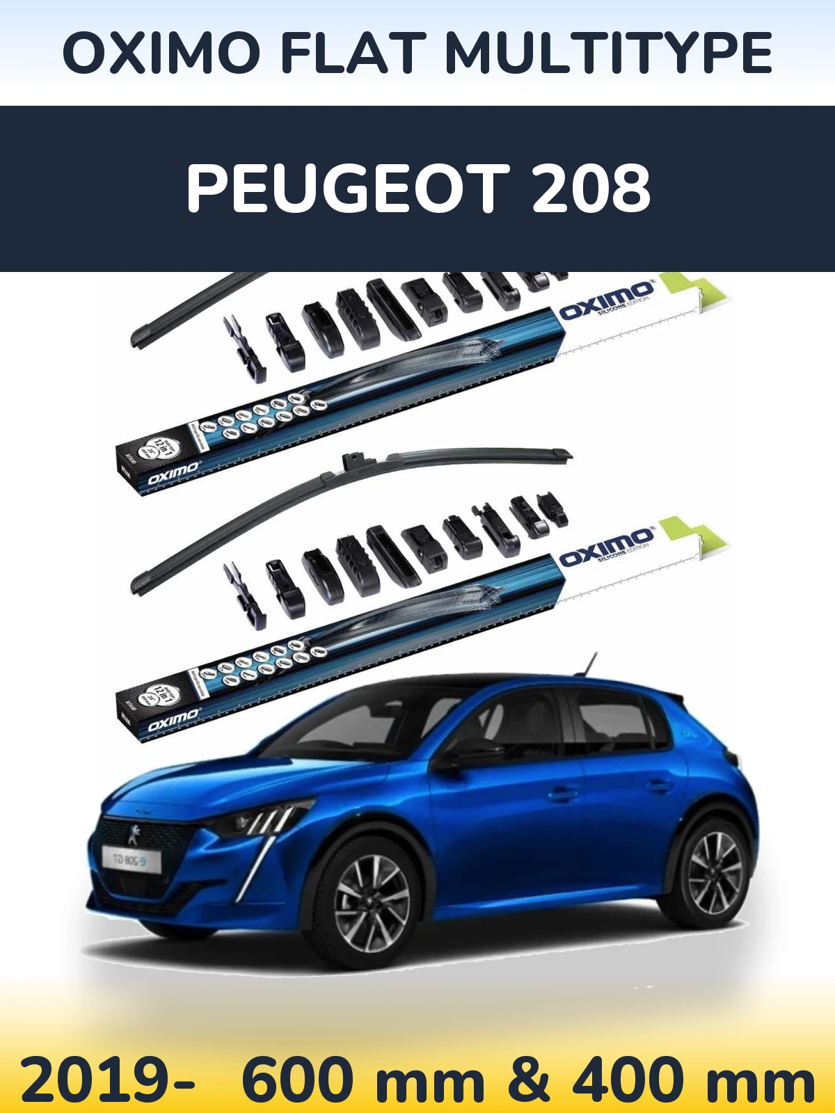Front wiper blade set Oximo Flat MultiTüüpe 600 & 400 mm for Peugeot 208 2019-2026