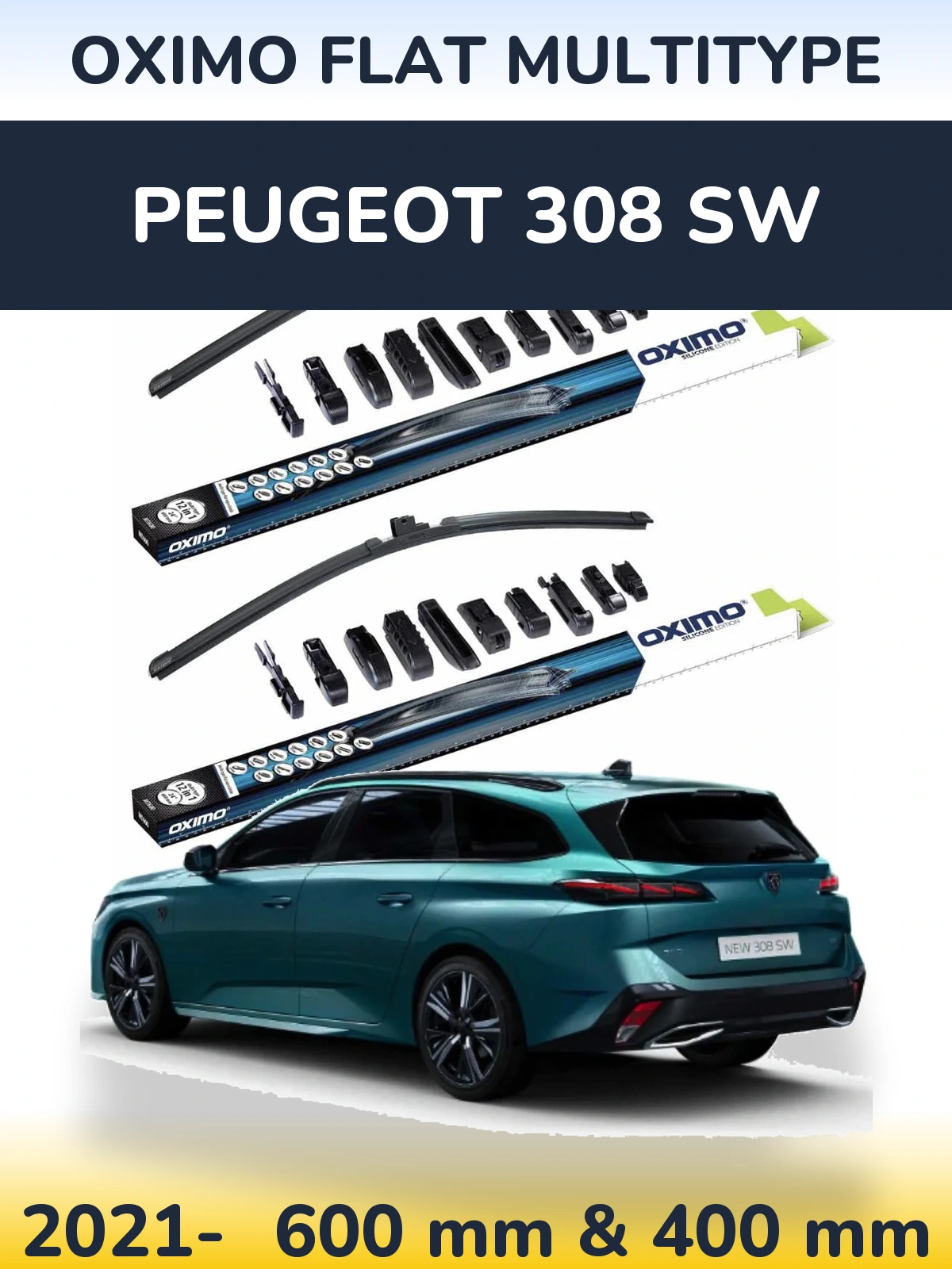 Front wiper blade set Oximo Flat MultiTüüpe 600 & 400 mm for Peugeot 308 SW 2021-2026